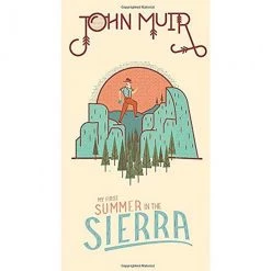 Liberty Mountain John Muir Summer In The Sierra Books & Maps